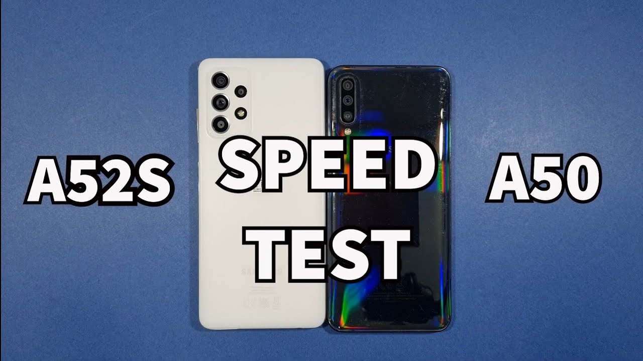 Samsung A52S 5G vs Samsung A50 Speed Test