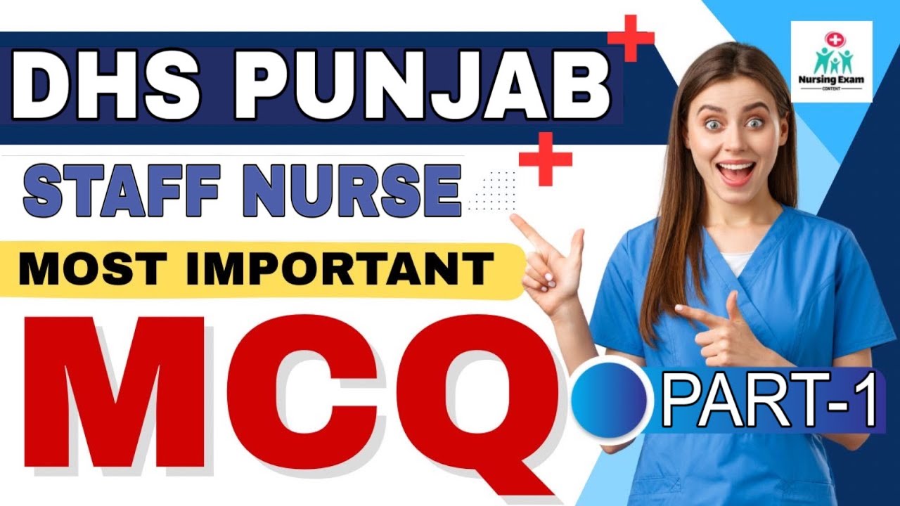 DHS PUNJAB STAFF NURSE EXAM PREPARATION #1 |DHS PUNJAB STAFF NURSE IMPORTANT MCQ |BFUHS STAFF NURSE 
