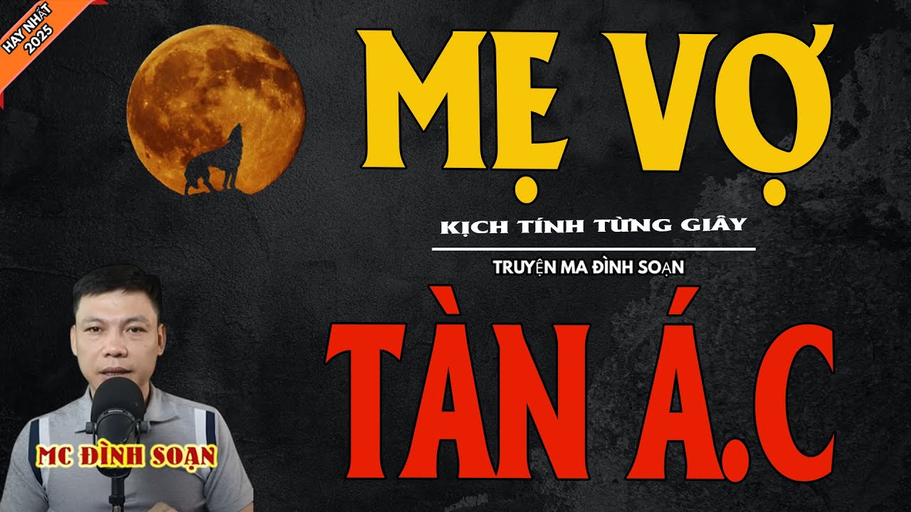 MẸ VỢ TÀN Á.C | Truyện Ma Kinh Dị - Chuyện Ma MC Đình Soạn Mới Nhất