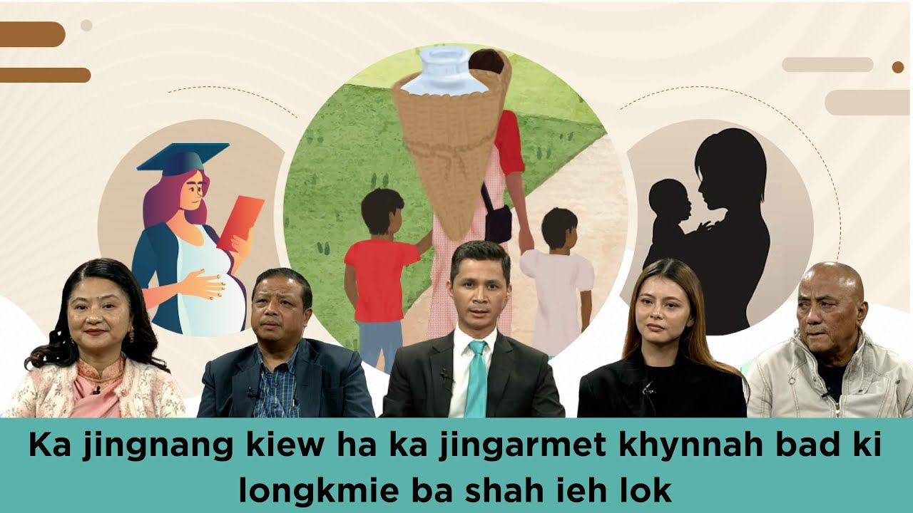 KA JINGNANG KIEW HA KA JINGARMET KHYNNAH BAD KI LONGKMIE BA SHAH IEH LOK