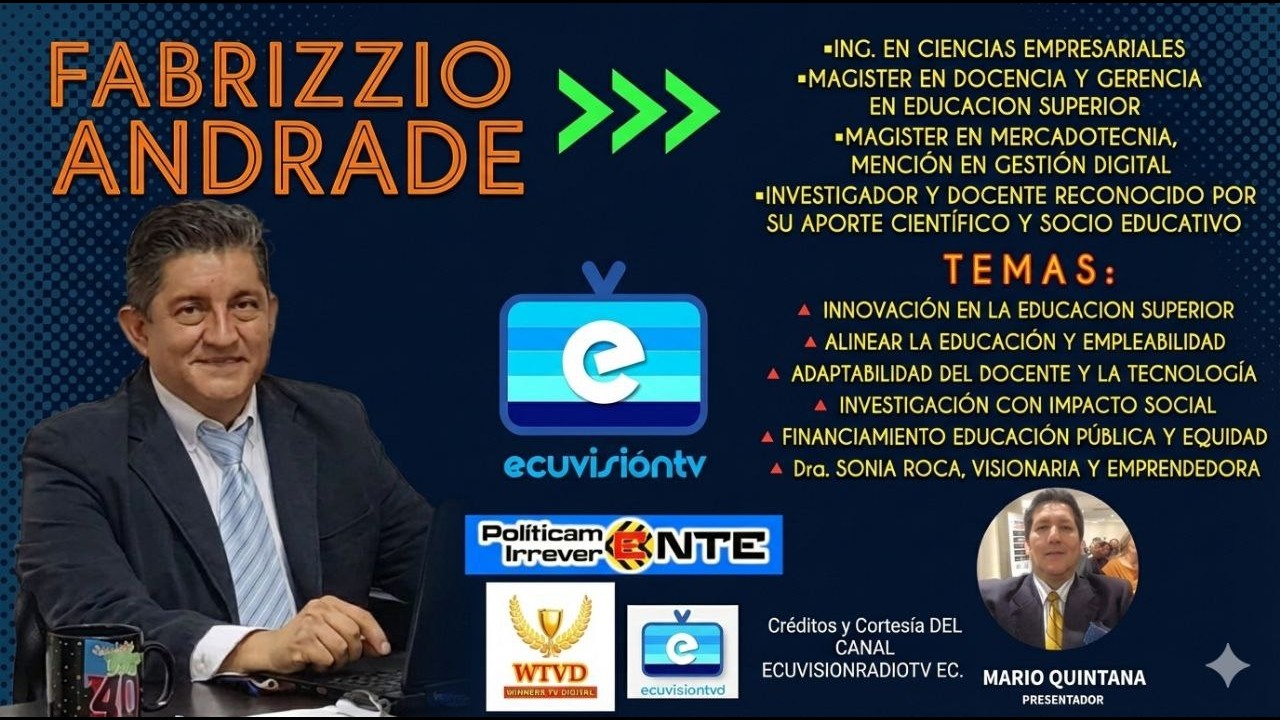 FABRIZZIO ANDRADE ▪️ING. EN CIENCIAS EMPRESARIALES TEMAS:  INNOVACIÓN EN LA EDUCACIÓN SUPERIOR