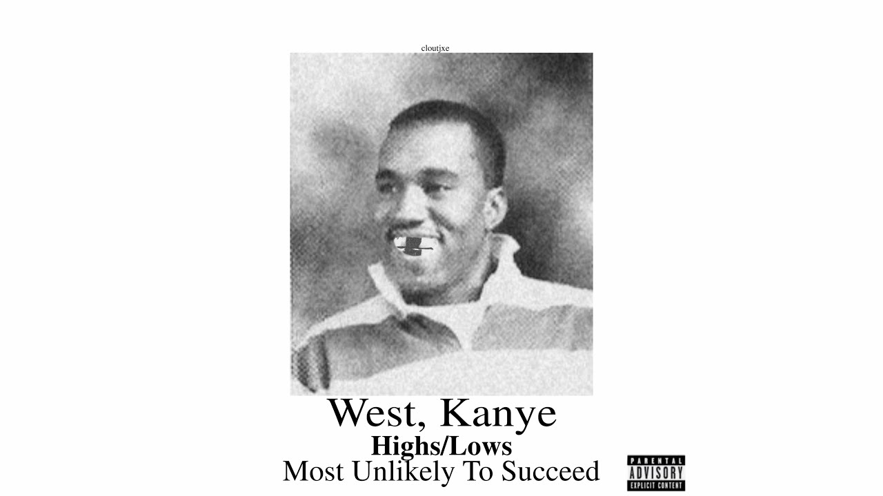 Ye - HIGHS AND LOWS V3 (ULTIMATE VERSION)