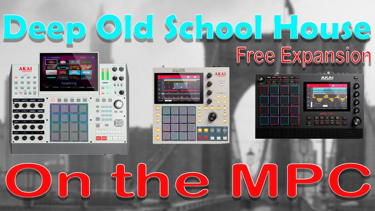 Akai MPC Beatmaking. Дип-хаус старой школы. БЕСПЛАТНОЕ дополнение Classic Lately Bass. Не MPC 3.