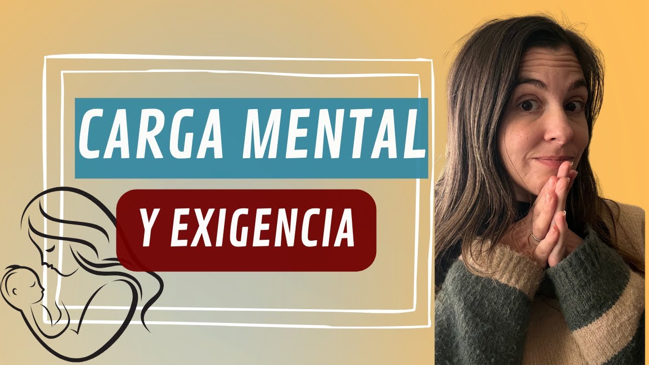 Cuando la carga mental se une a la exigencia