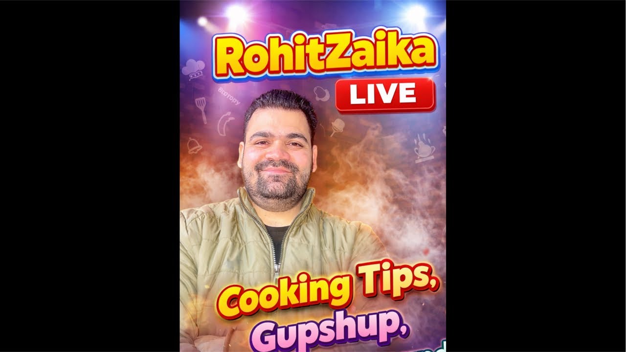 RohitZaika Live 🔴 | Cooking Tips, Food Gupshup | Daily Live Session