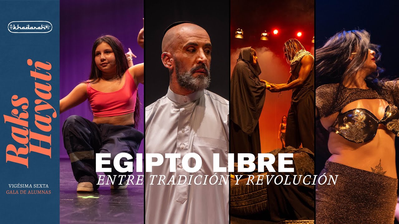 03. EGIPTO LIBRE | RAKS HAYATI | KHADARAH