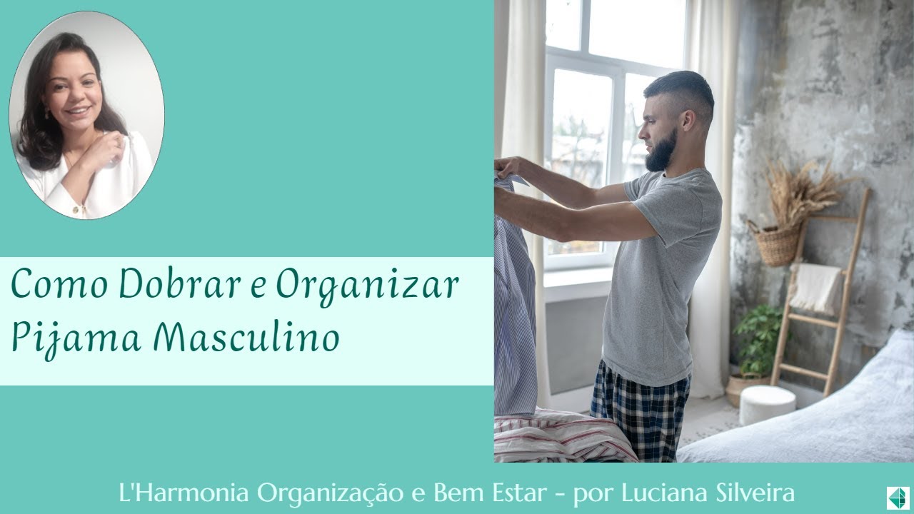Como dobrar pijama masculino