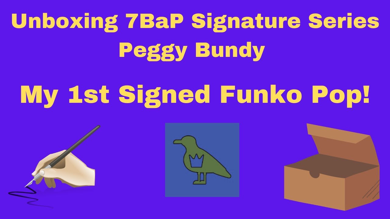 Unboxing The 7BaP Signature Series Peggy Bundy Funko Pop! #SignatureSeries #7Bap
