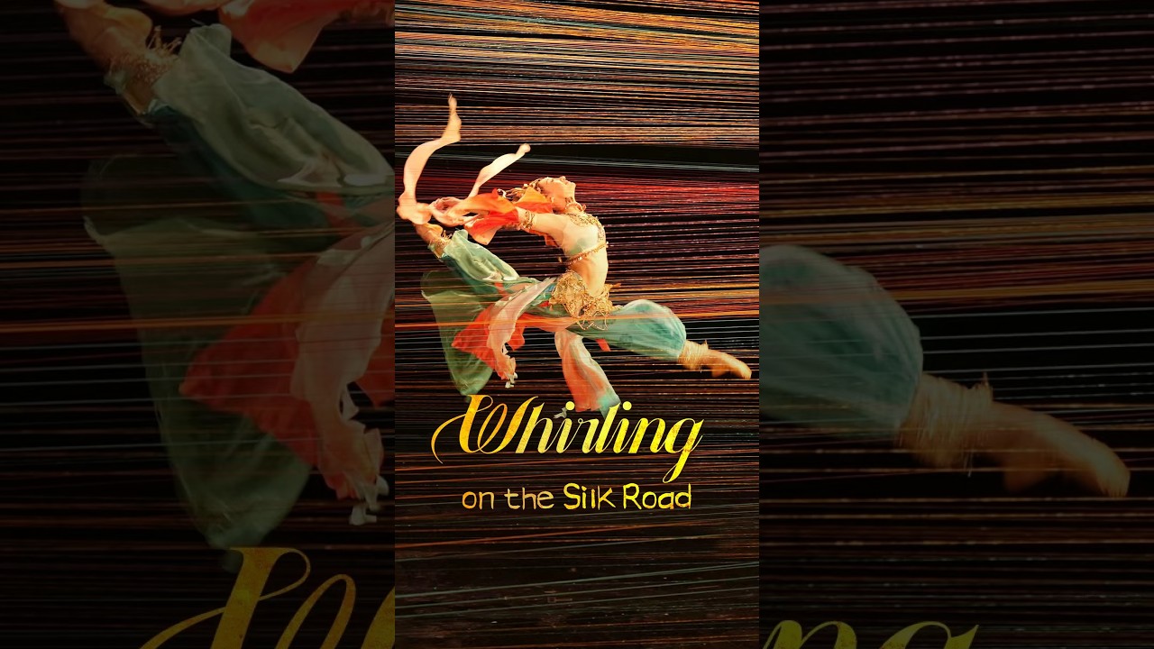 Whirling on the Silk Road