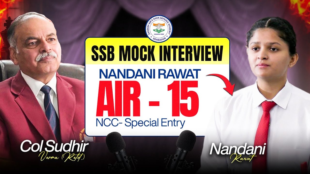 SSB Mock Interview That Helped Her Achieve AIR 15! | Nandani Rawat | NCC Special Entry
