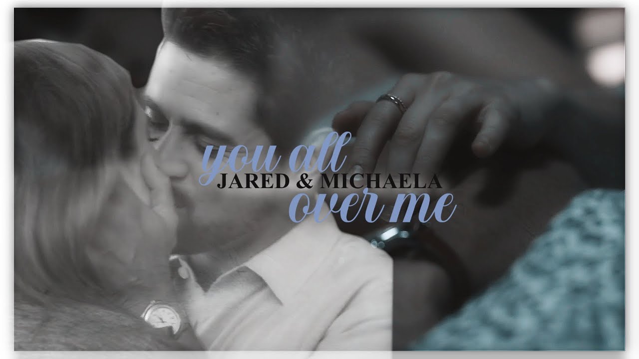 jared & michaela | you all over me