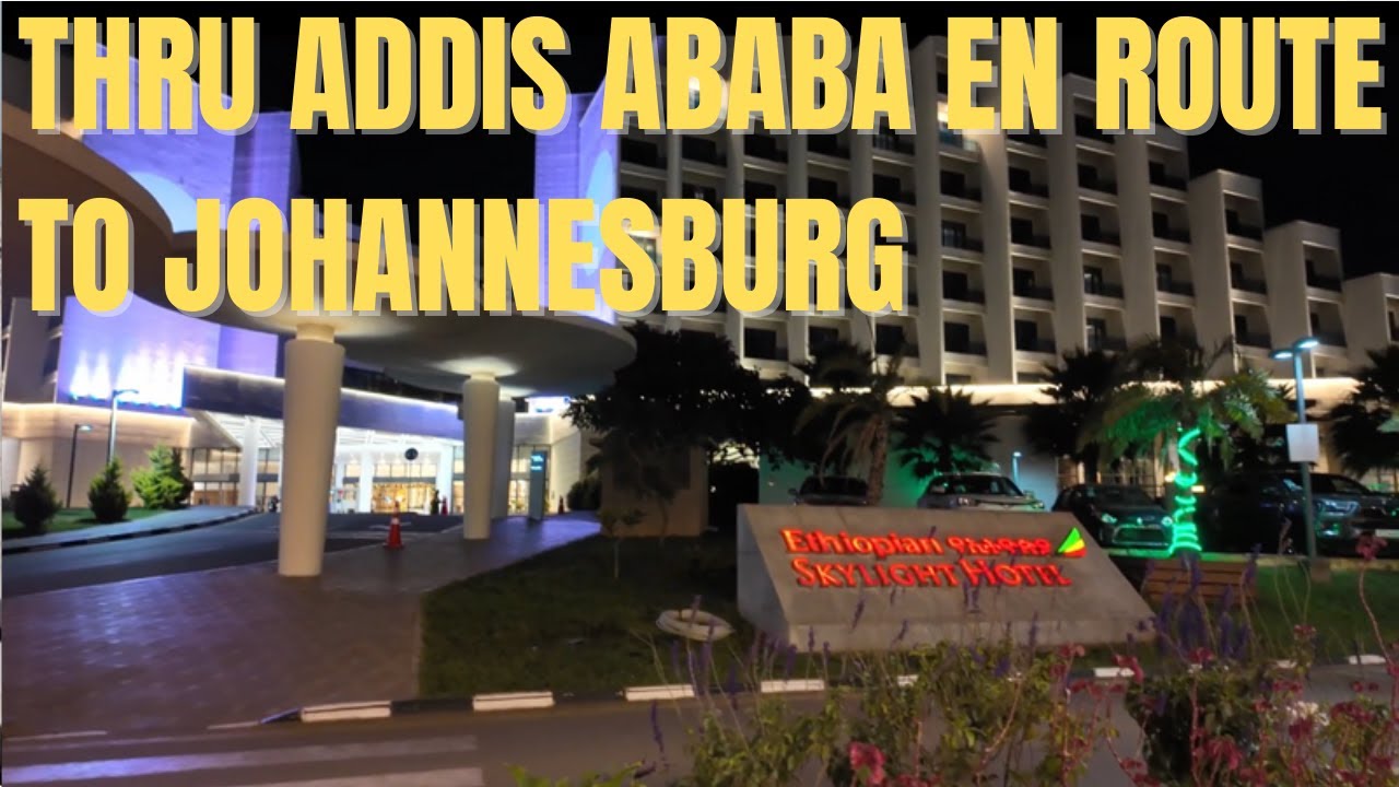 Retirement Kick Off Africa Trip - January 7,  Visiting Addis Ababa, Ethiopia enroute to Johannesburg