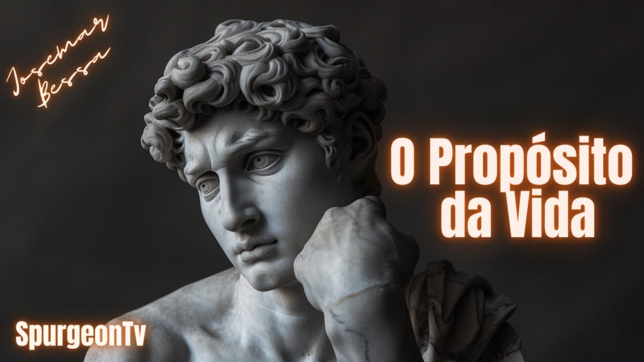 O Propósito da Vida | Josemar Bessa