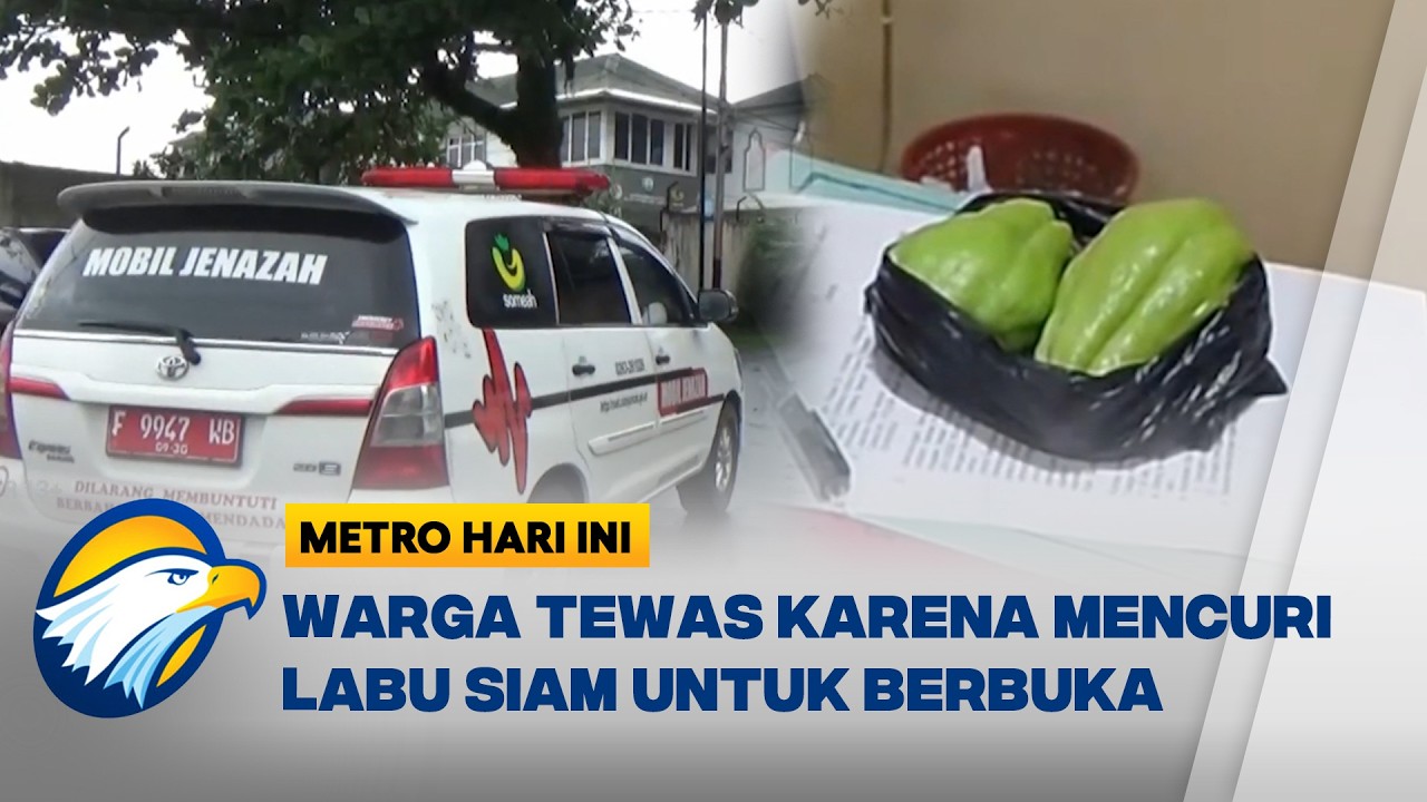 Warga Cianjur Tewas Dianiaya Setelah Mencuri Labu Siam Jelang Berbuka Puasa [Metro Hari Ini]