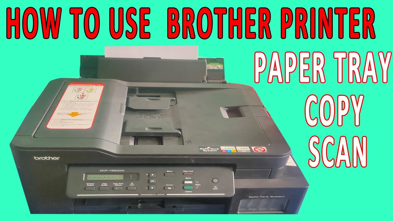 HOW TO SCAN, COPY, SET PAPER TRAY IN BROTHER  TELUGU