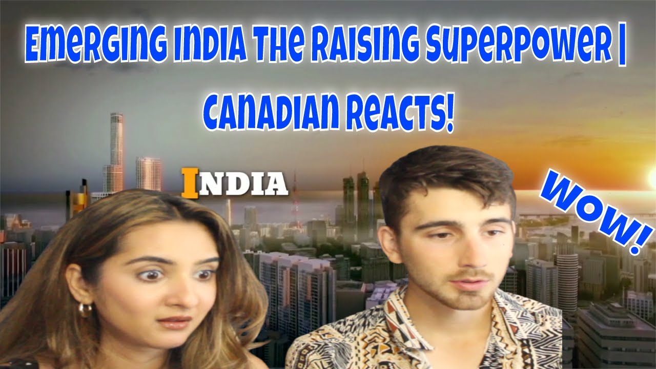 Emerging INDIAN The Raising Superpower | CANADIAN REACTS !