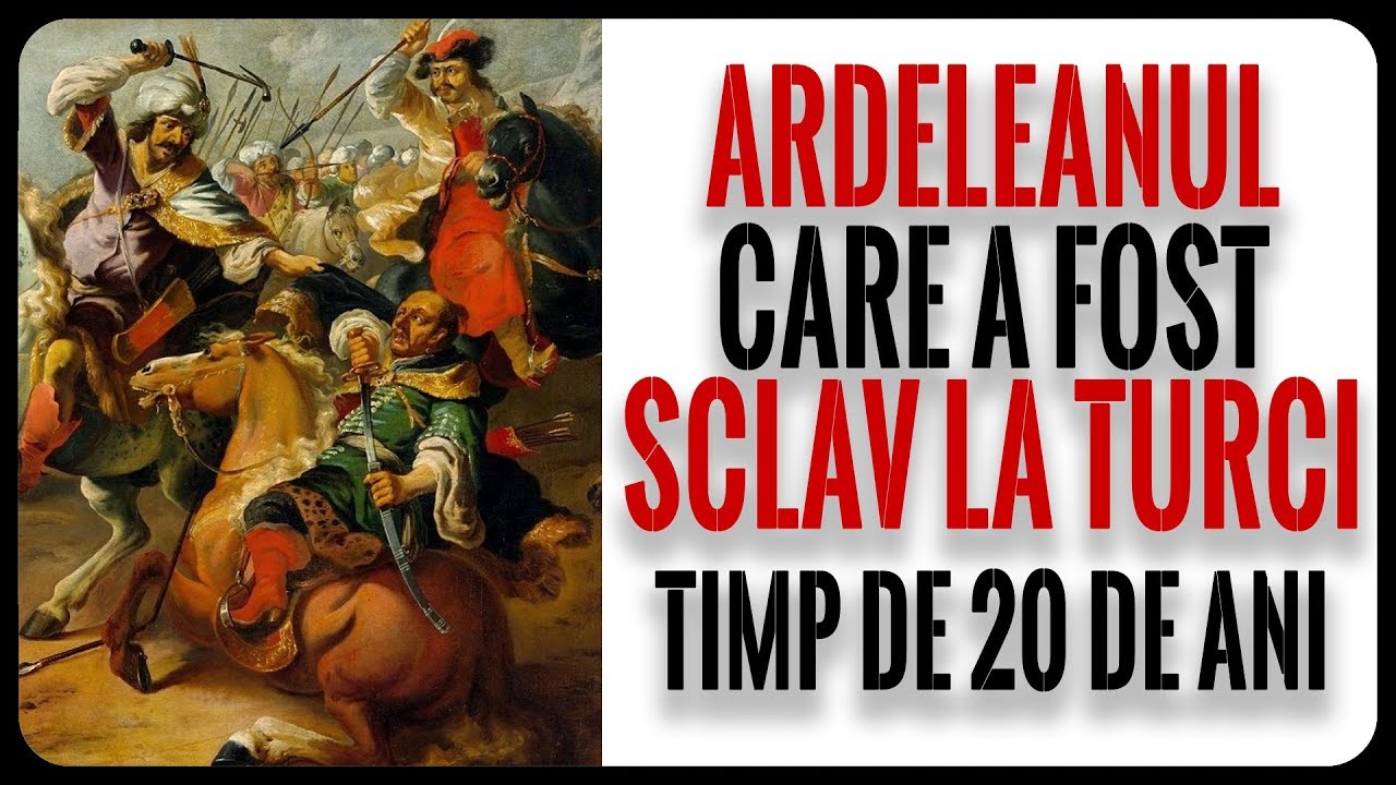 Ardeleanul Care A Fost Sclav La Turci Timp De 20 De Ani