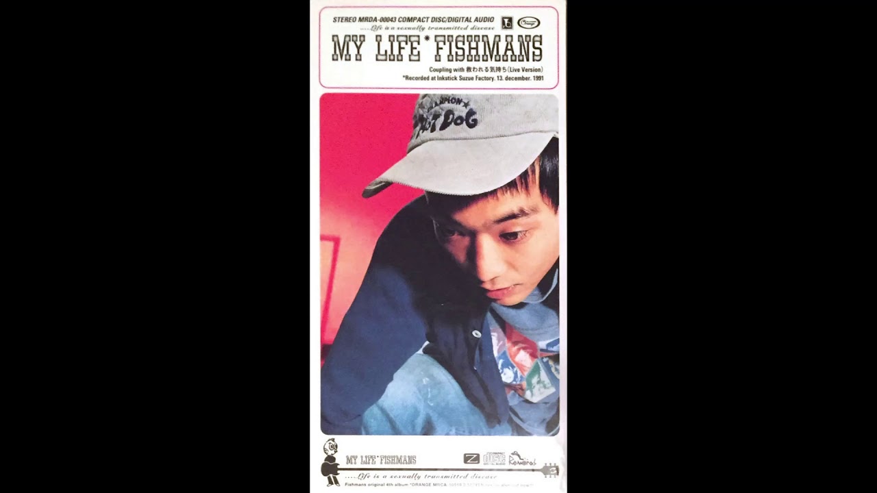 Fishmans - My Life / 救われる気持ち (Live Ver.) (1994)