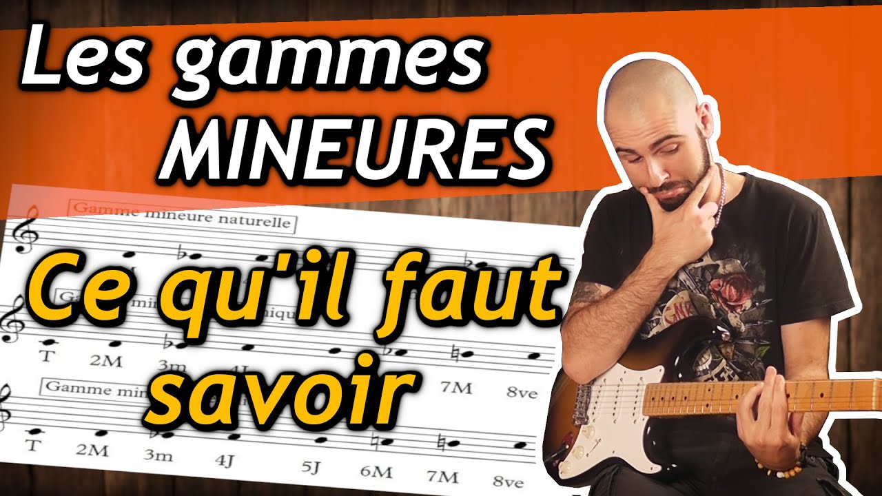 LA BASE DES GAMMES MINEURES