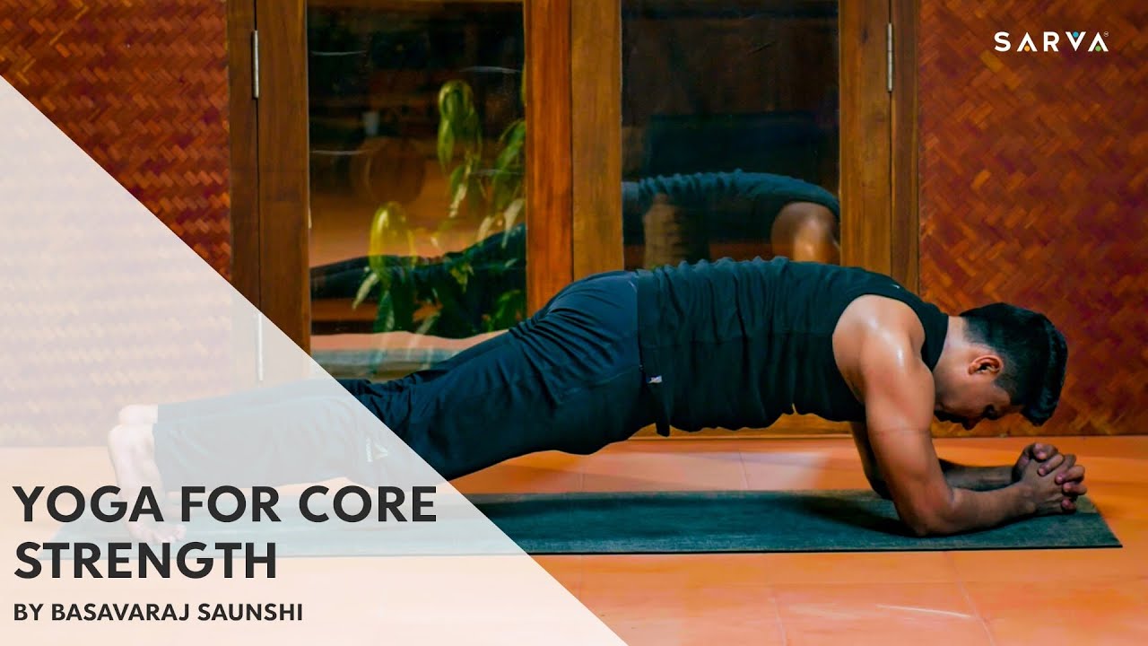 Yoga Poses to Improve Core Strength  | Yoga with  Basava Saunshi