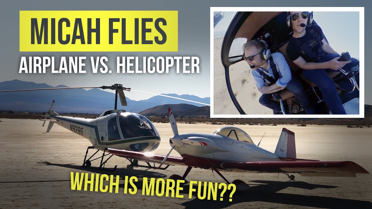 Helicopter vs. Airplane | Which is more fun to fly?!?