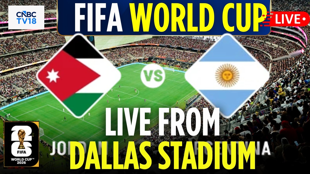 🔴FIFA World Cup 2026 LIVE: Argentina vs Jordan LIVE From Dallas Stadium, TX | Messi | De Paul | N18G