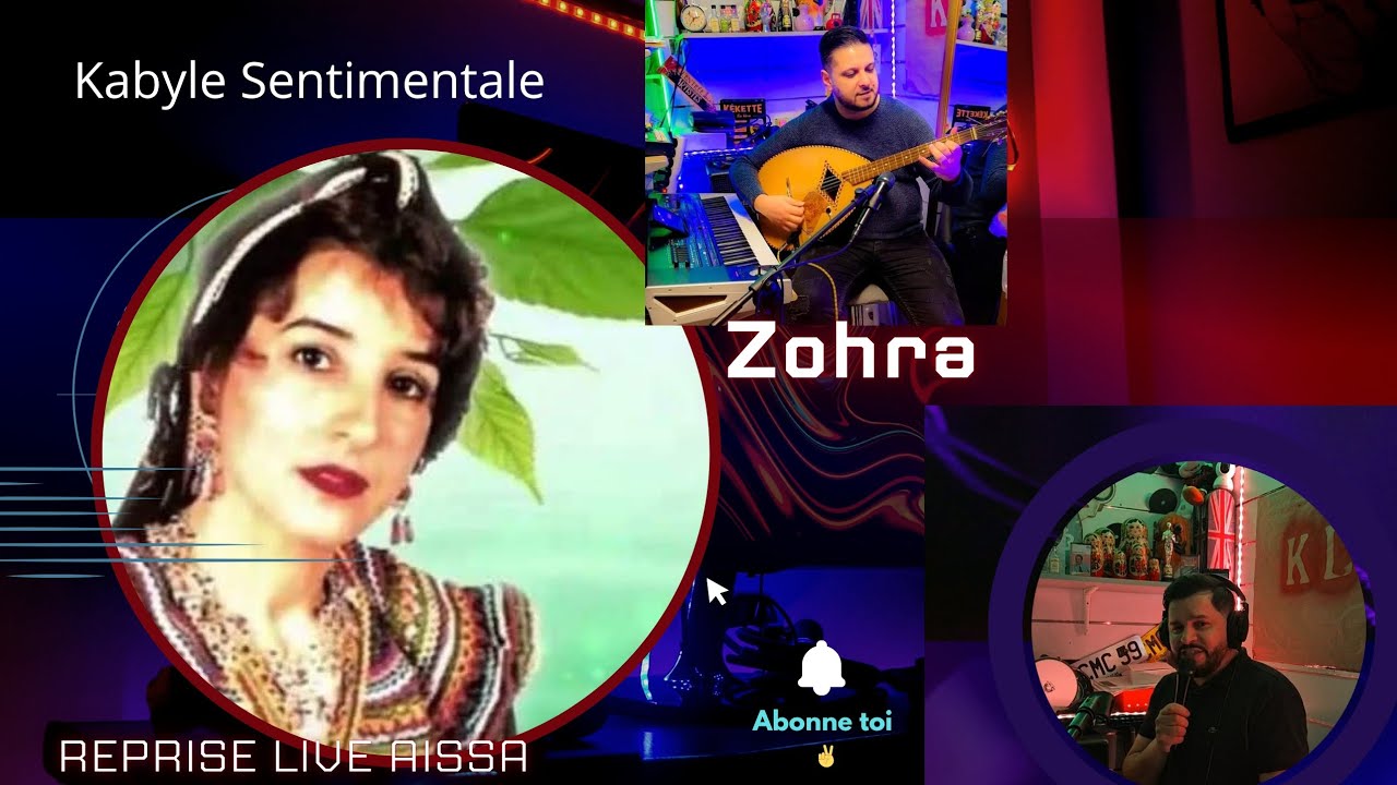 Zohra Reprise live Zraâgh Ur Megarghara # Aissa Touati 