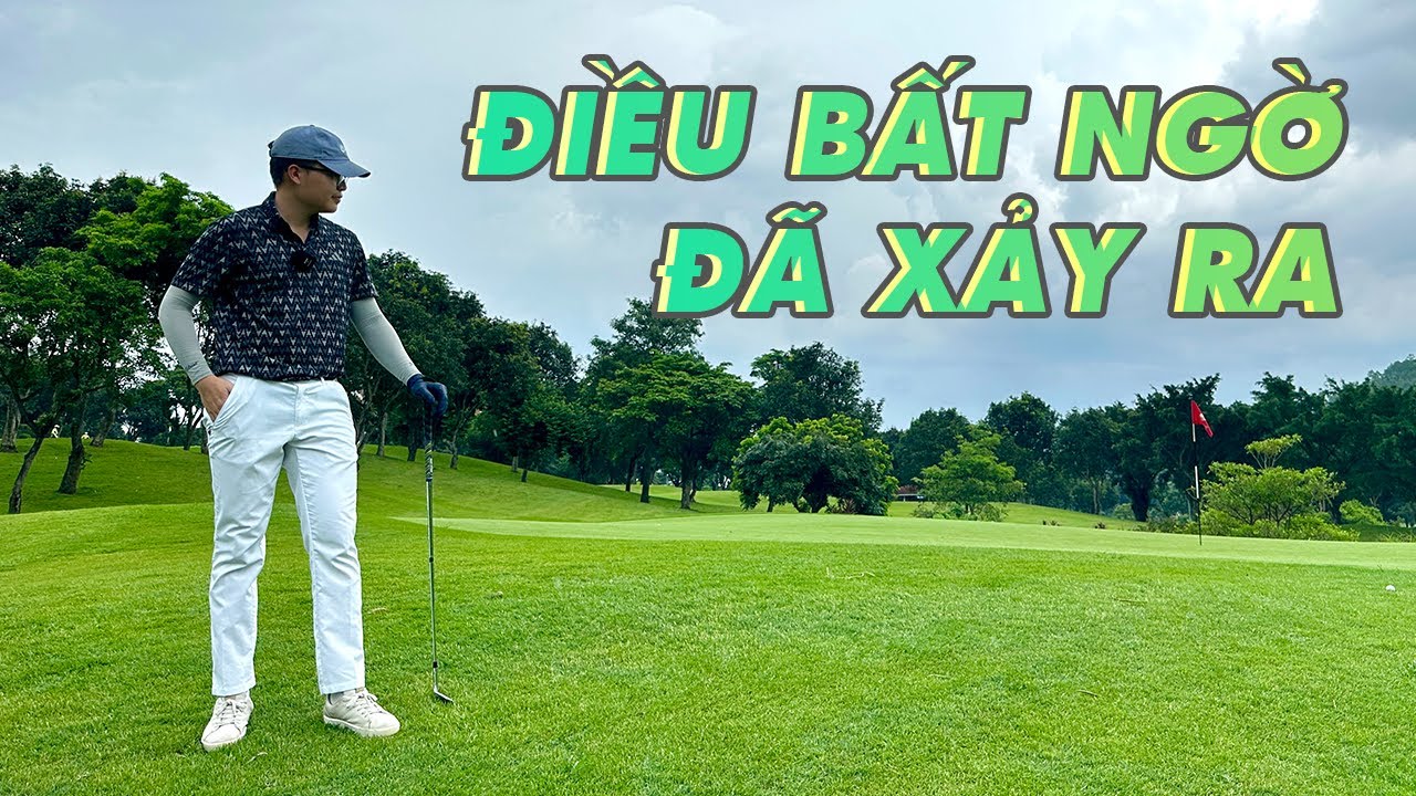 Mình đạt điểm số bao nhiêu sau 18 hố tại sân golf Tam Đảo? (Phần 2)