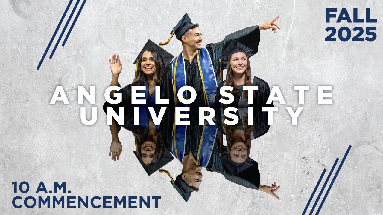 Fall 2025 - Dec. 13, 10 a.m. Commencement - Angelo State University