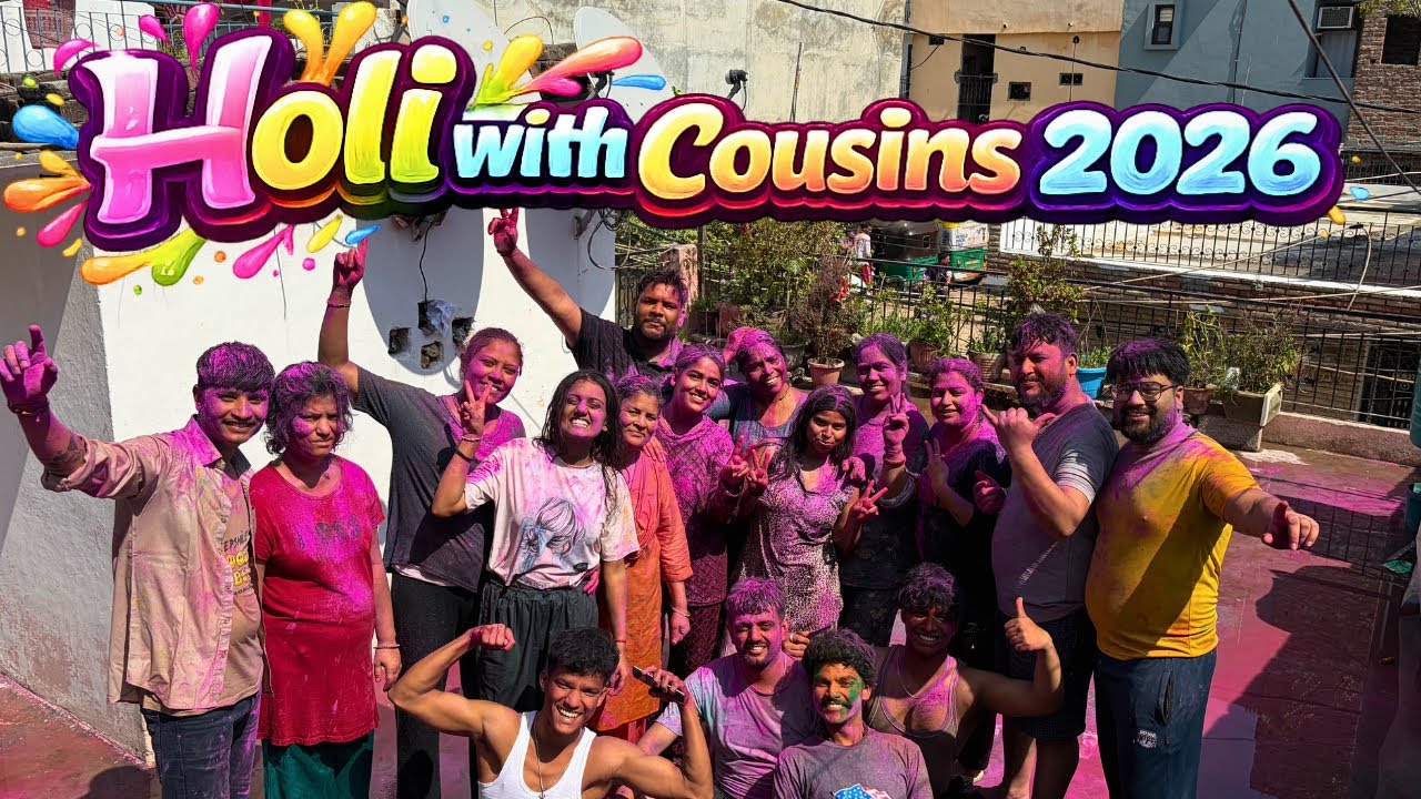 Holi 2026 Vlog🫟| Delhi Cousins & Family | Full Fun & Masti