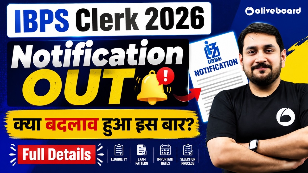 IBPS Clerk Notification 2026 Out 🔥 | 11000+ Vacancies | PATTERN CHANGED? 😱 Full Details | Oliveboard