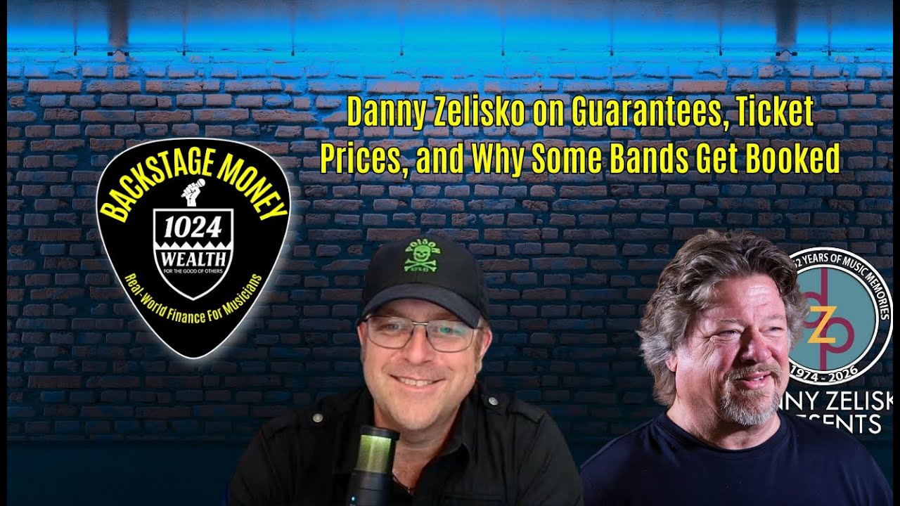 Danny Zelisko on Guarantees, Ticket Prices, and Why Some Bands Get Booked (Part 1) | Episode 011