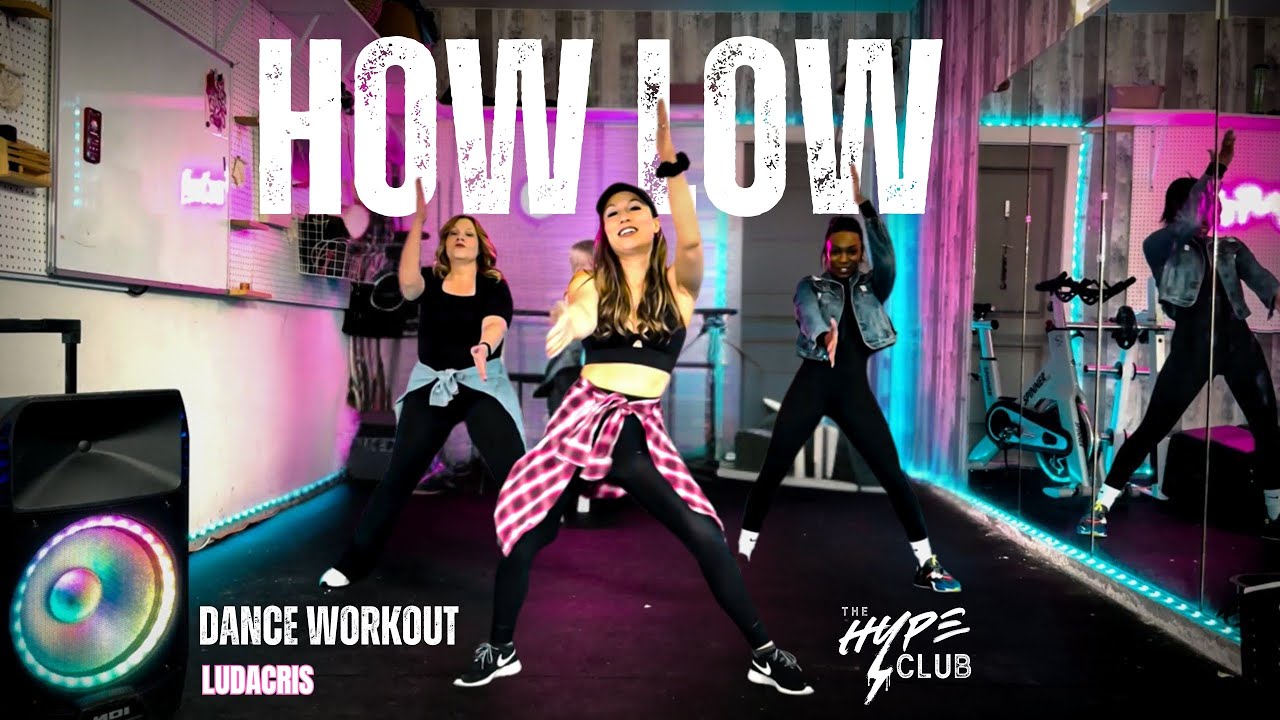 How Low - Ludacris | The Hype Club™ | Dance Workout