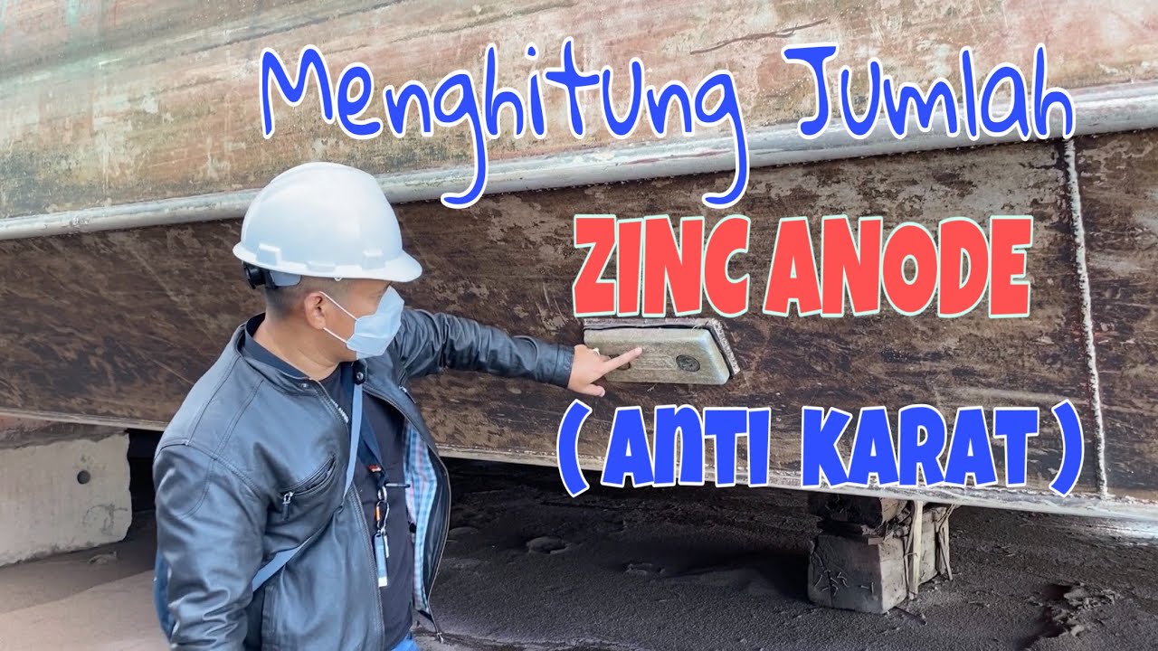 Menghitung Kebutuhan Zinc Anode Protection di Kapal