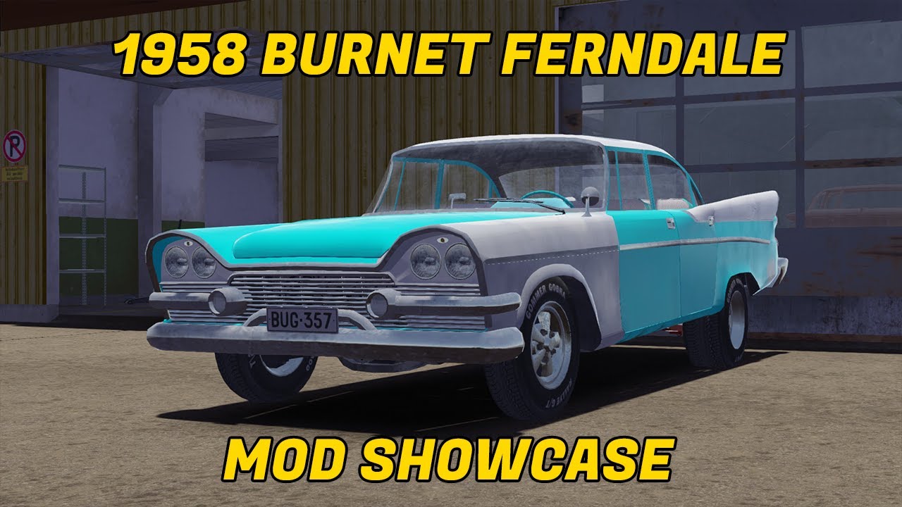 My Summer Car Mod Showcase - 1958 Burnet Ferndale