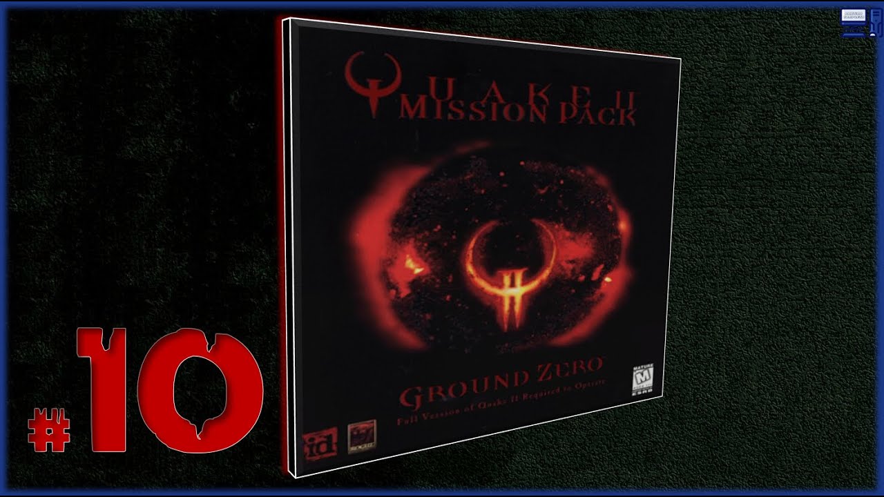 QUAKE II Mission Pack: Ground Zero | ESPAÑOL | #10 | PC