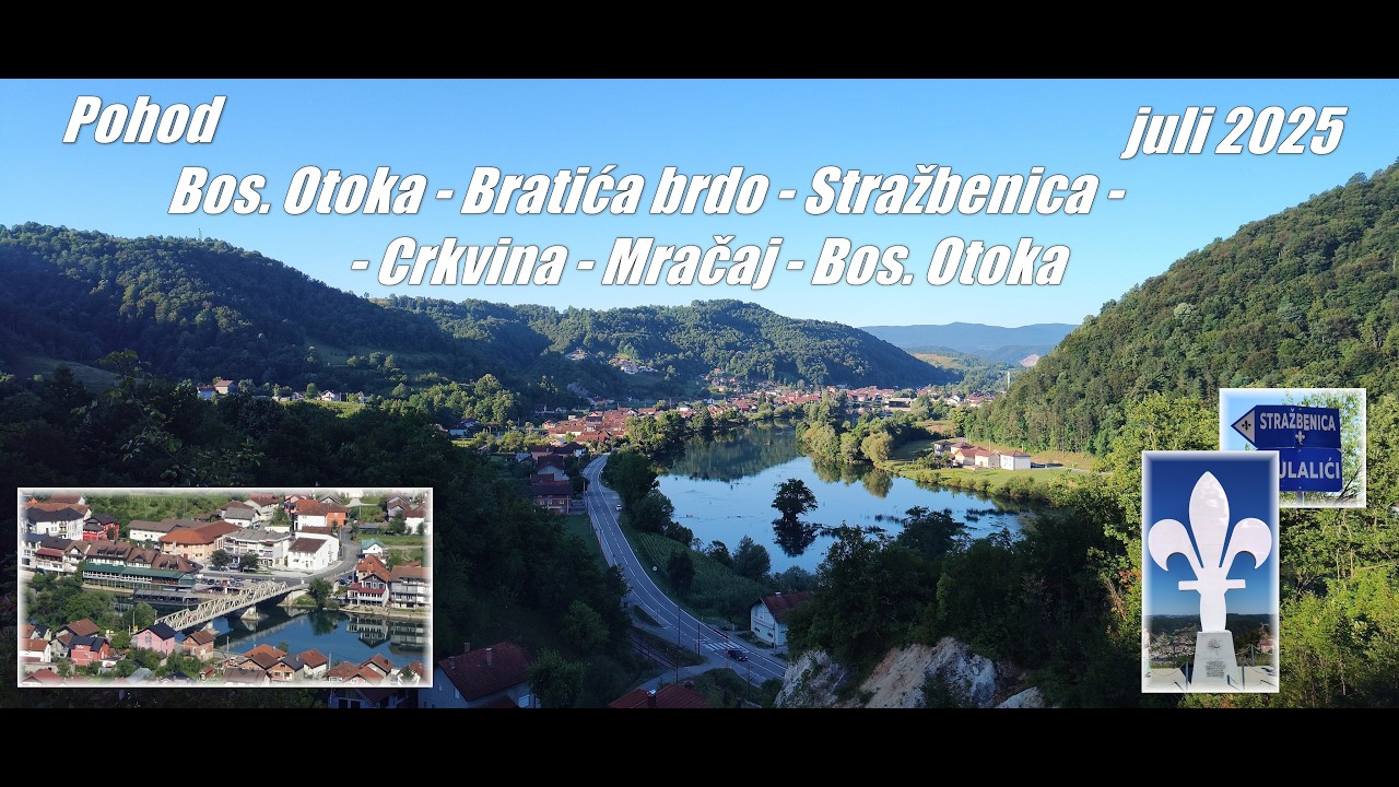 Pohod: Bos. Otoka - Brskavac - Bratića brdo - Stražbenica - Crkvina - Mračaj - Bos. Otoka (07/2025)