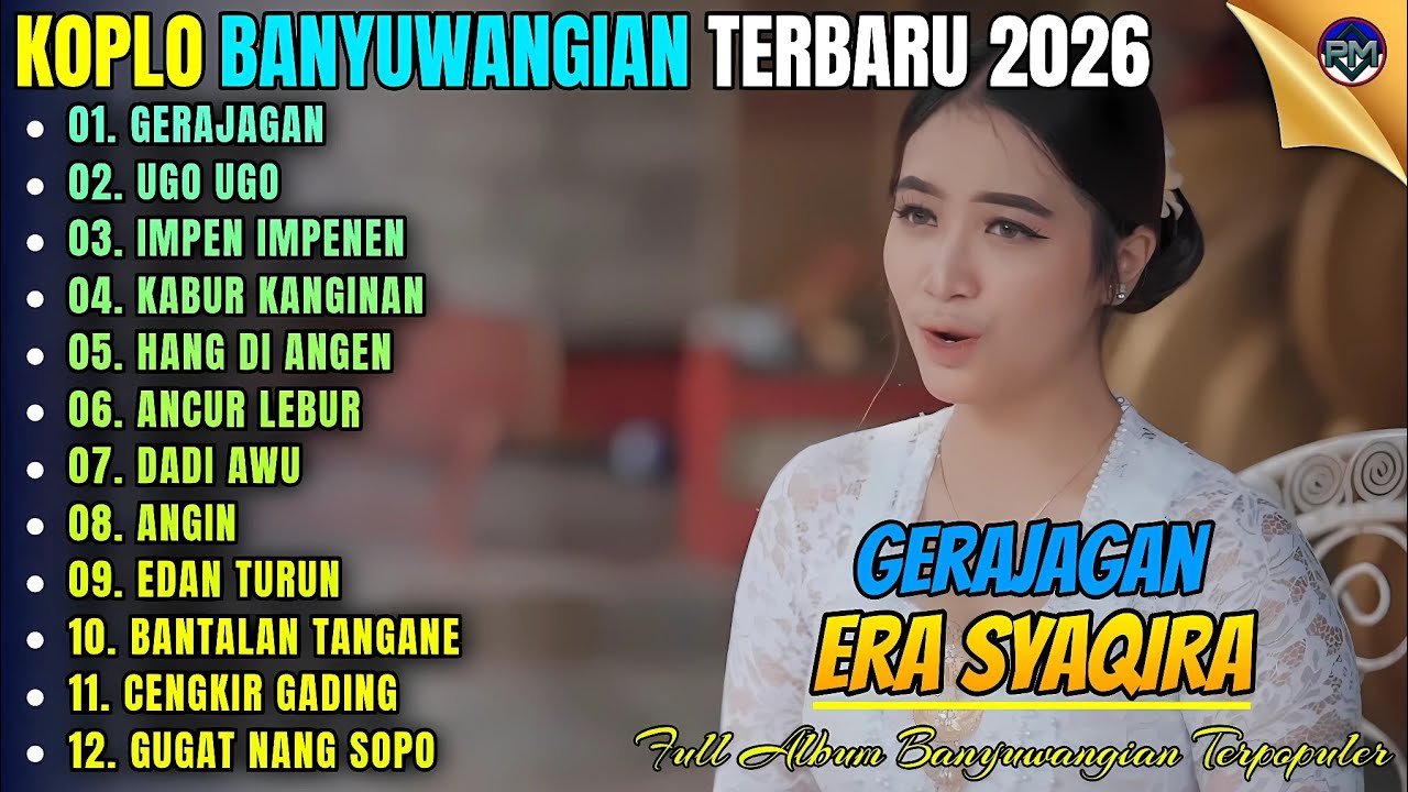 GERAJAGAN - UGO UGO - ANGIN || Album Era Syaqira Koplo Banyuwangi Terbaru 2026 - On Trending