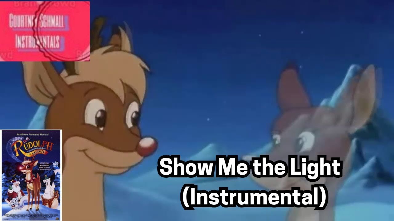 Rudolph the Movie : Show Me the Light (Instrumental)