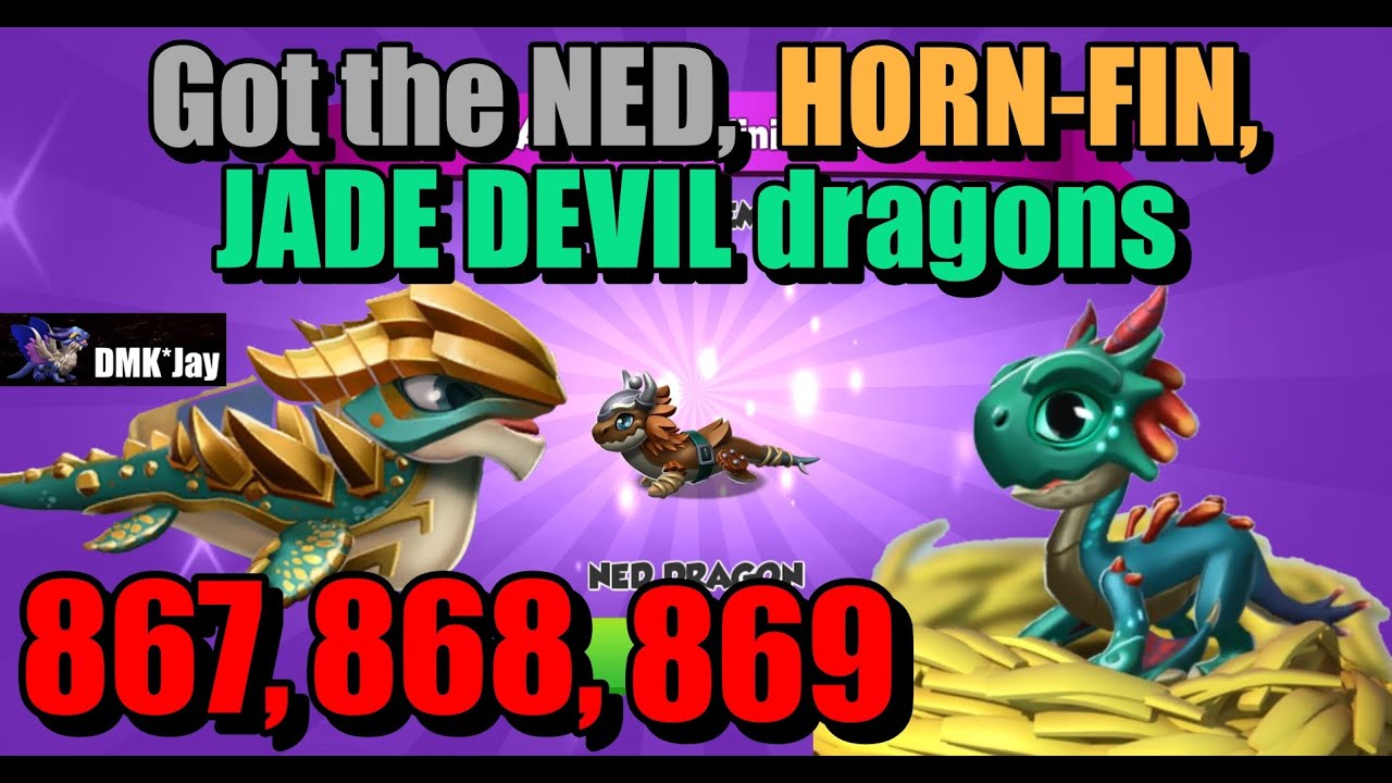 I got the NED, HORN-FIN, JADE DEVIL dragons as my 867, 868, and 869th dragons - Dragon Mania Legends