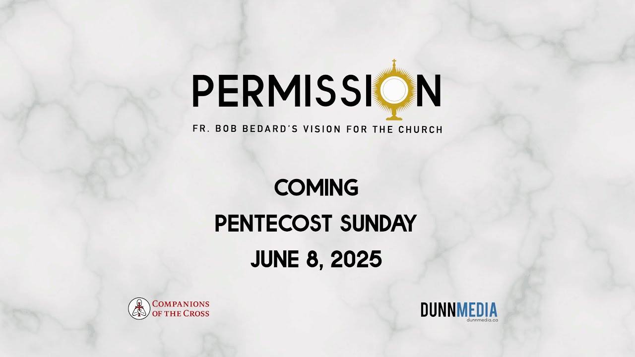 Permission: Fr. Bob Bedard's Vision for the Church - Official Trailer