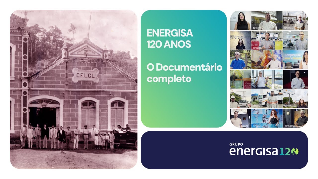Energisa 120 Anos | Documentário Completo