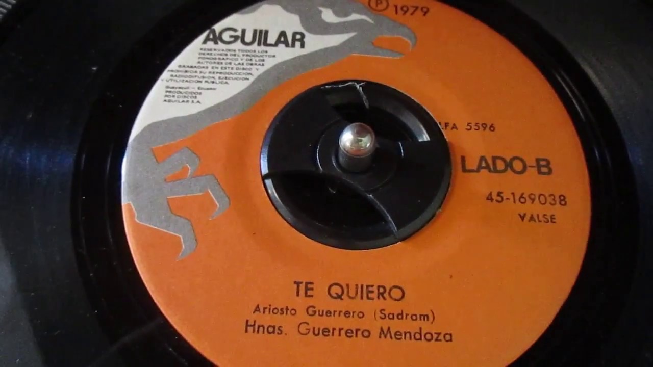 HERMANAS GUERRERO MENDOZA.-  TE QUIERO- VALSE
