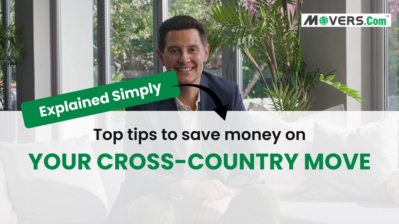 Top Tips to Save Money on Your Cross-Country Move | Budget Moving Guide