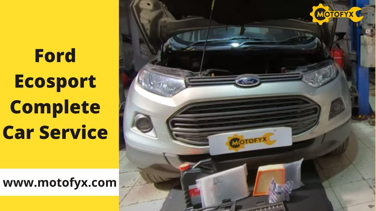 Ford EcoSport Complete Car Service At Just ₹ 2,999 | Genuine Spare Parts | 60 Day Service Warranty