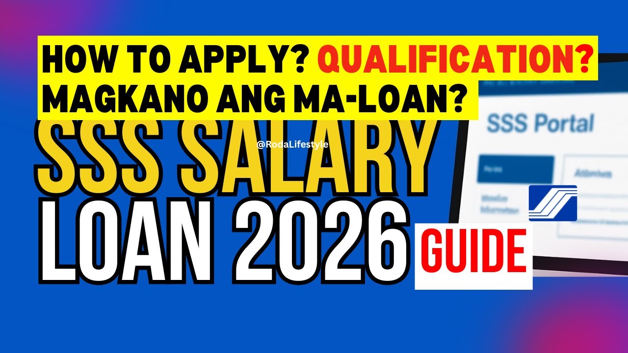 SSS Salary Loan 2026: Paano mag apply, Ano ang Qualification at Magkano ang maLOAN by RODA