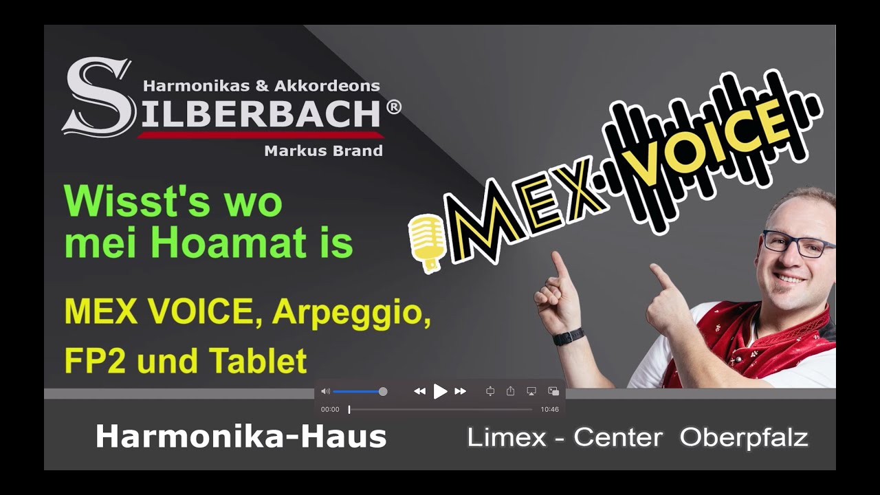 Wisst's wo mein Hoamat is - Limex MexVoice, FP2 u. Arpeggio, Silberbach Harmonika-Haus, Markus Brand