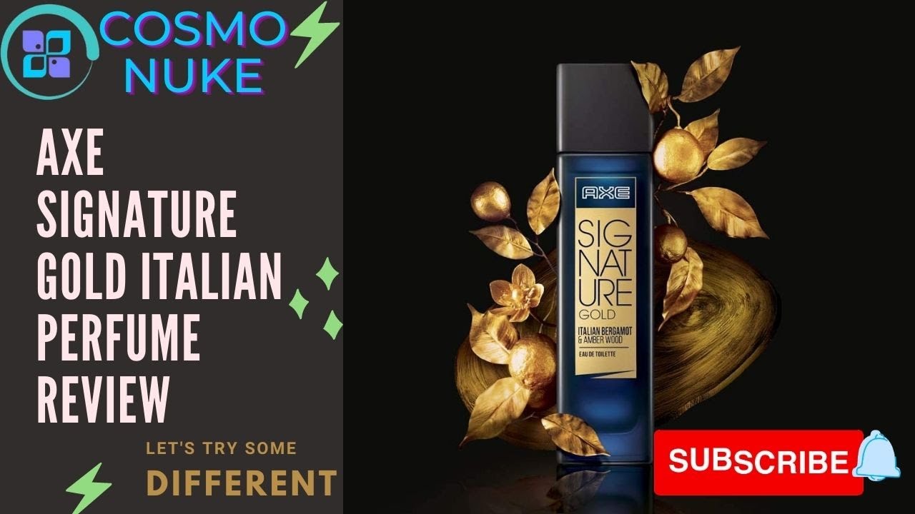 Axe Signature Gold Review