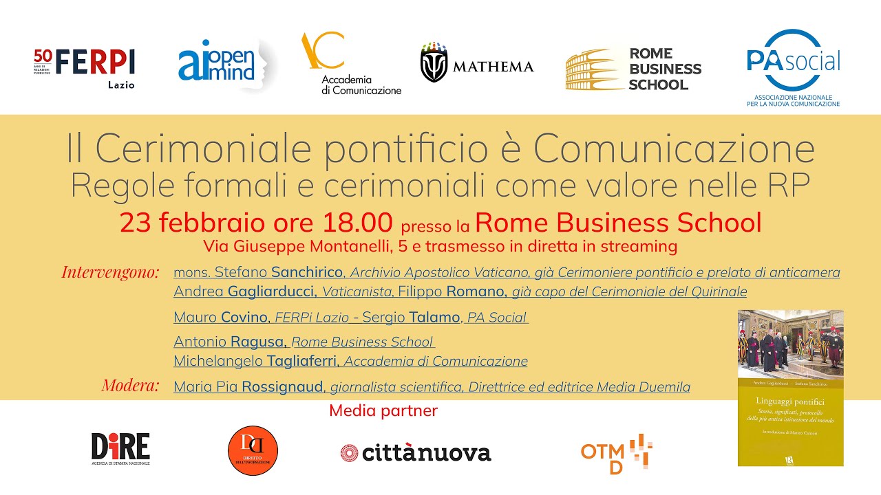 Il Cerimoniale pontificio è Comunicazione  Regole formali e cerimoniali come valore nelle RP