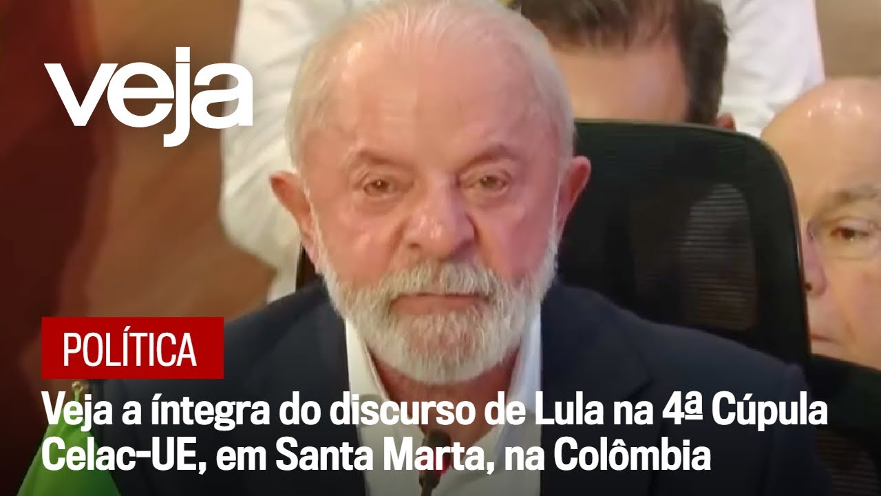 Veja a íntegra do discurso de Lula na 4ª Cúpula Celac-UE, em Santa Marta, na Colômbia